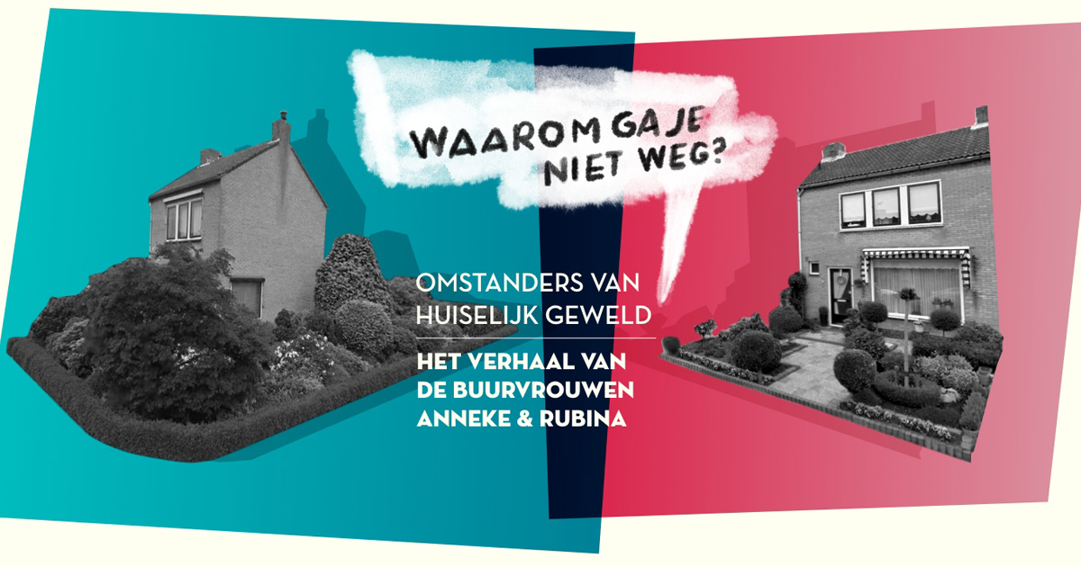 Waarom Ga Je Niet Weg? - Het Verhaal Van De Buurvrouwen Anneke & Rubina